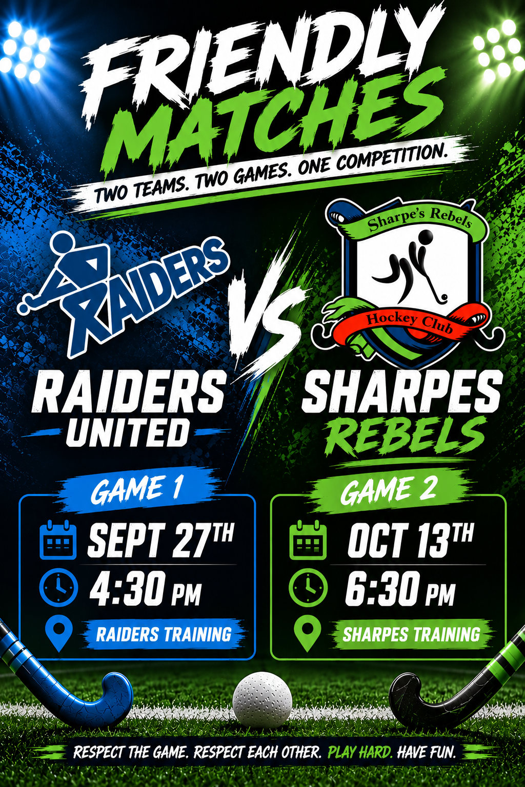 Friendly matches poster: Raiders United vs Sharpes Rebels, Game 1 September 27 at 4:30 PM at Raiders training, Game 2 October 13 at 6:30 PM at Sharpes training